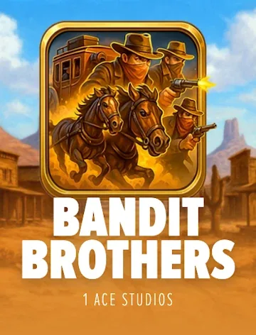 Bandit Brothers by 1Ace Studios in the Britsino Casino lobby, 96.0% RTP